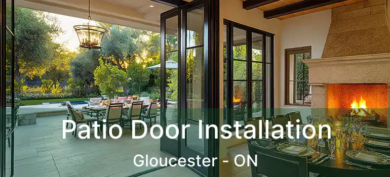  Patio Door Installation Gloucester - ON